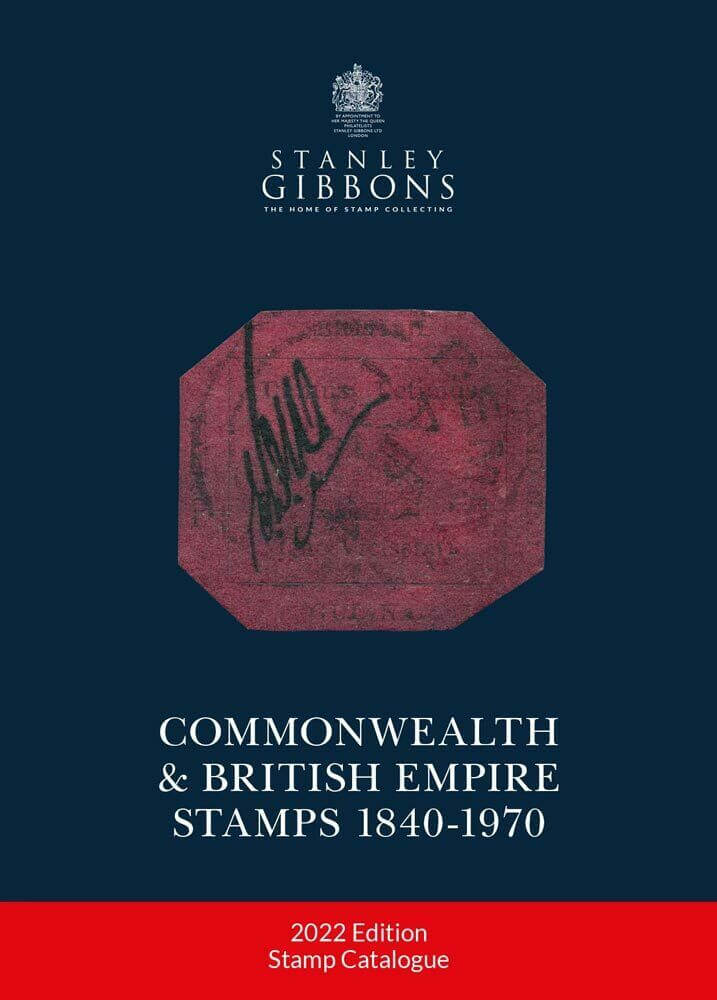 2022 Commonwealth & British Empire Stamps Catalogue 1840-1970